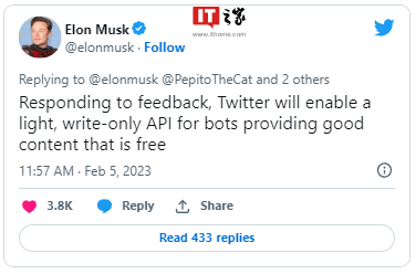 2 月 6 日消息，埃隆-马斯克表示，Twitter 将允许提供“好内容”的机器人免费访问 Twitter 的 API，该平台将为符合条件的机器人提供“轻型、只写”的 API，部分扭转了他将 API 访问全部改为付费的政策。